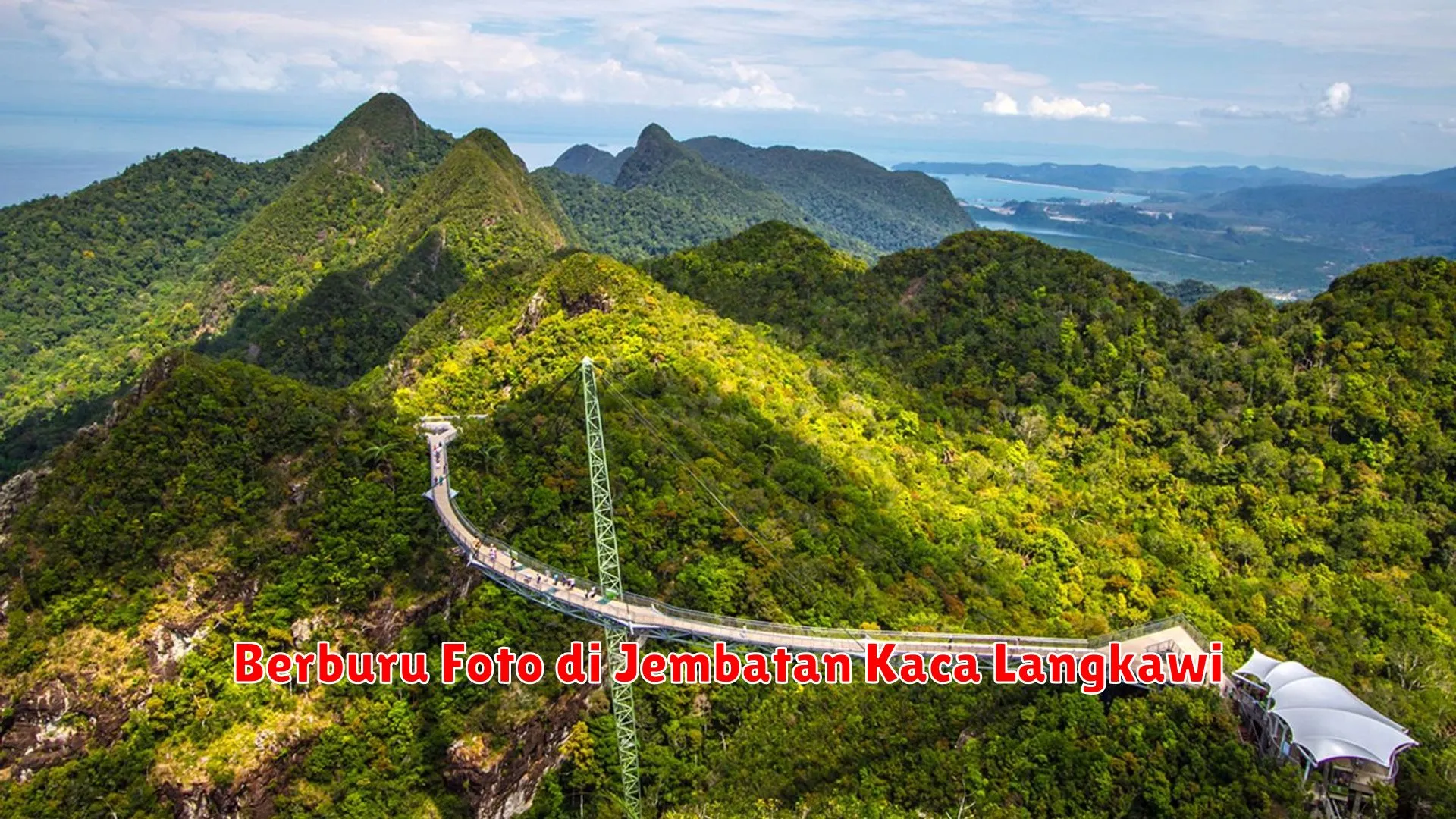 Berburu Foto di Jembatan Kaca Langkawi