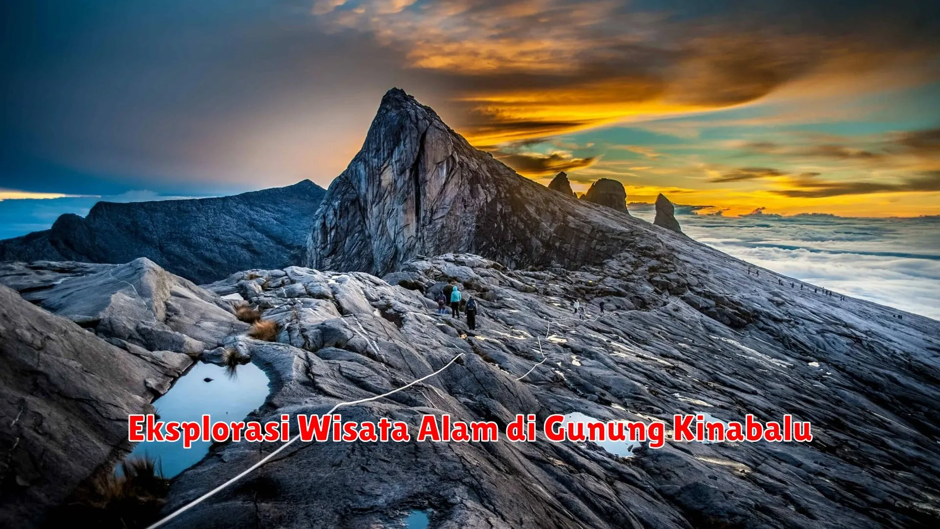Eksplorasi Wisata Alam di Gunung Kinabalu