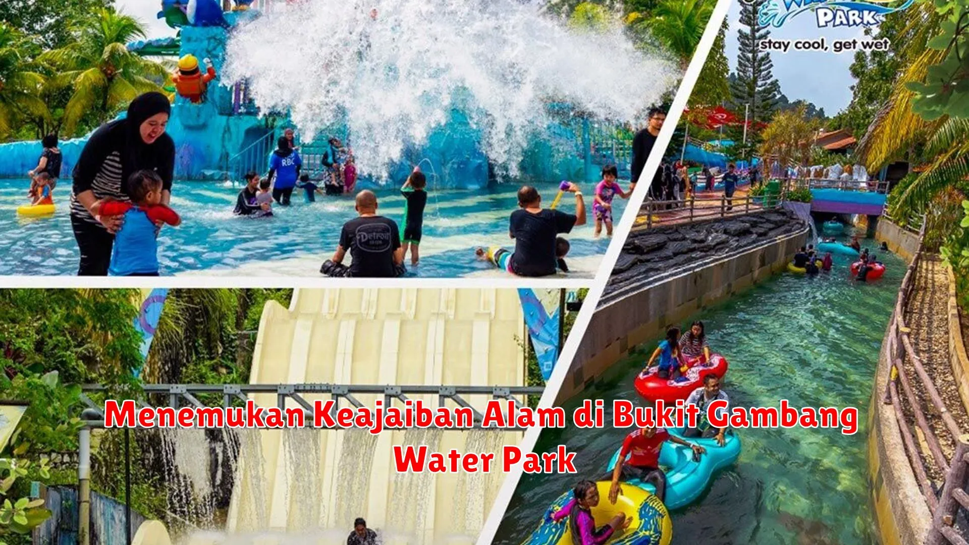 Menemukan Keajaiban Alam di Bukit Gambang Water Park