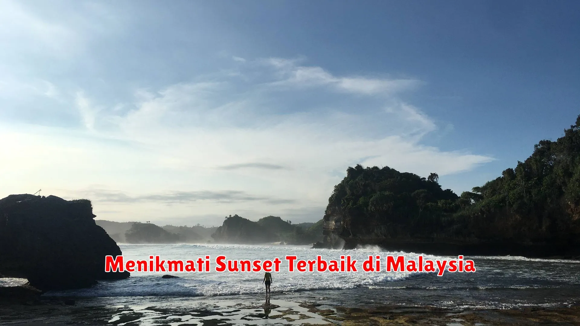 Menikmati Sunset Terbaik di Malaysia