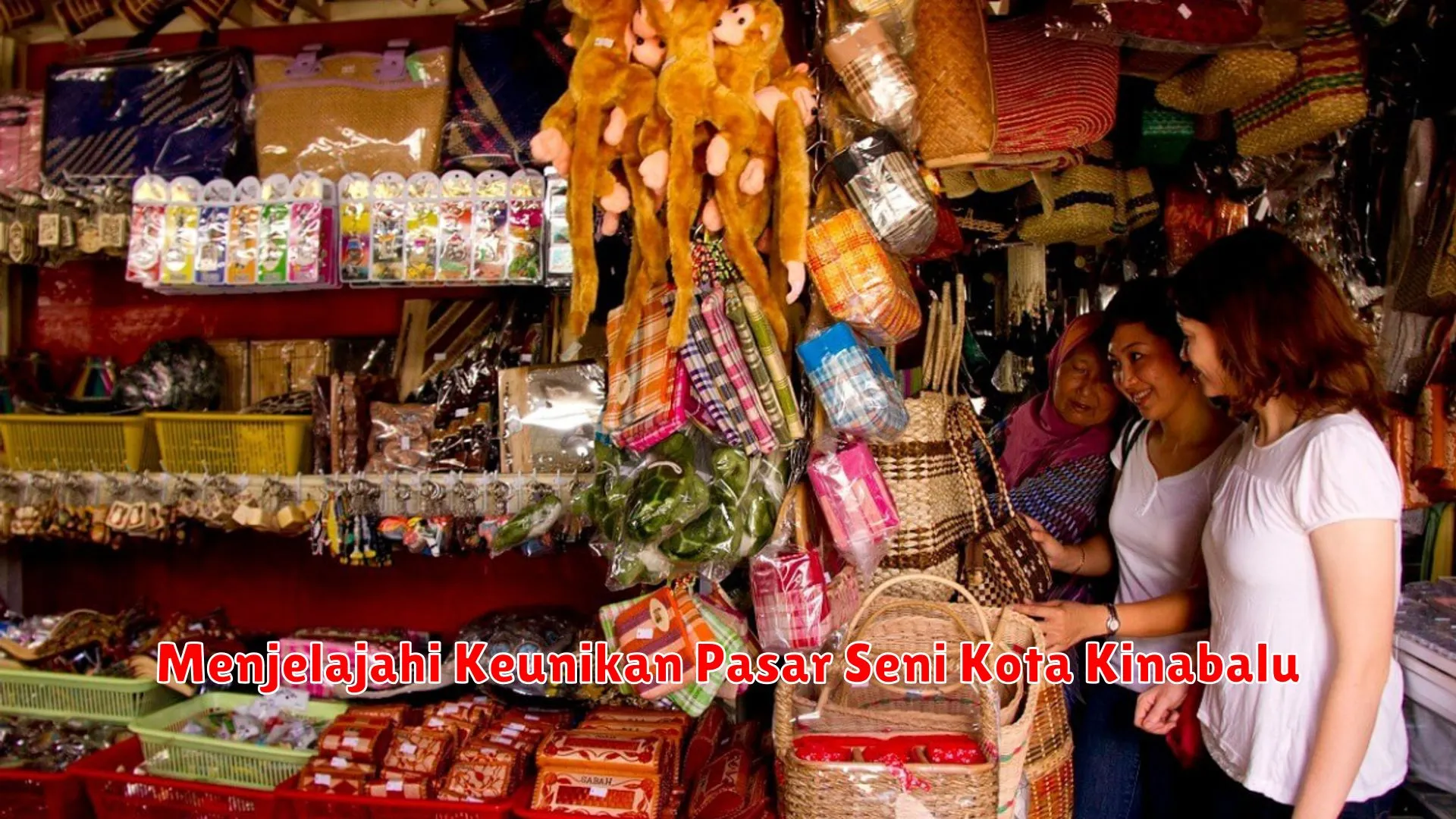 Menjelajahi Keunikan Pasar Seni Kota Kinabalu