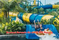 Serunya Bermain Air di ESCAPE Penang