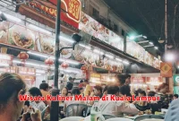 Wisata Kuliner Malam di Kuala Lumpur